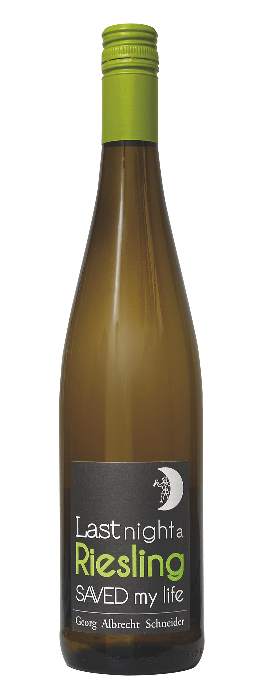 "Last Night a RIESLING saved my Life"